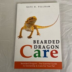 Bearded Dragon Care by Kate H. Pellham